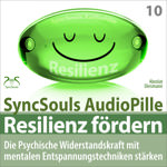 Resilienz f�rdern (SyncSouls AudioPille)