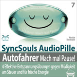 SyncSouls AudioPille - Autofahrer, Mach mal Pause!