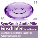 Einschlafen in 10 Minuten (SyncSouls AudioPille)