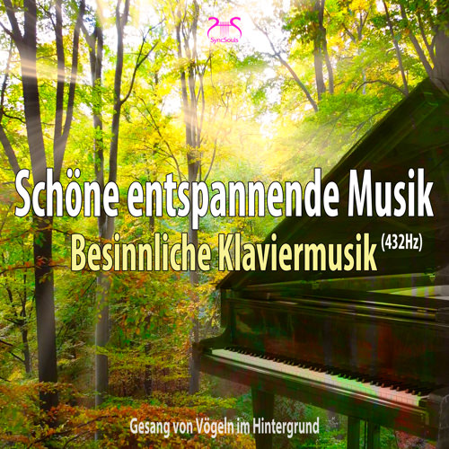 Besinnliche Klaviermusik (Gesang von V�geln im Hintergrund)