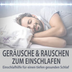 Einschlafhilfe: Ger�usche und Rauschen zum Einschlafen