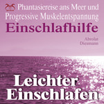 Leichter Einschlafen - Phantasiereise ans Meer mit Progressiver Muskelentspannung