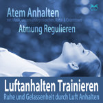 Luftanhalten Trainieren - Atem Anhalten, Atmung Regulieren