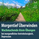 Morgentief �berwinden