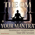 The Om and Your Mantra