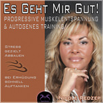 Es geht Mir Gut! Progressive Muskelentspannung & Autogenes Training