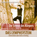 Das Lymphsystem: Untersch�tzt, aber doch so wichtig