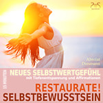 Restaurate! Selbstbewusstsein