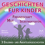 3 Erlebnis- und Abenteuergeschichten f�r Kinder