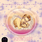 SyncSouls Calm Child Vol. 1