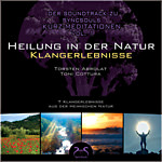 Heilung in der Natur - Klangerlebnisse